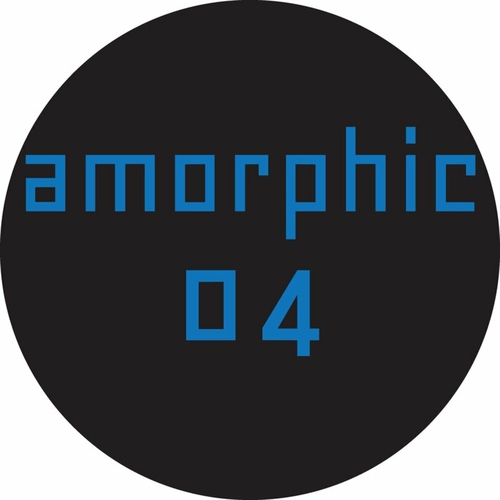 Amorphic - Amorphic 04 [AMORPHIC04]